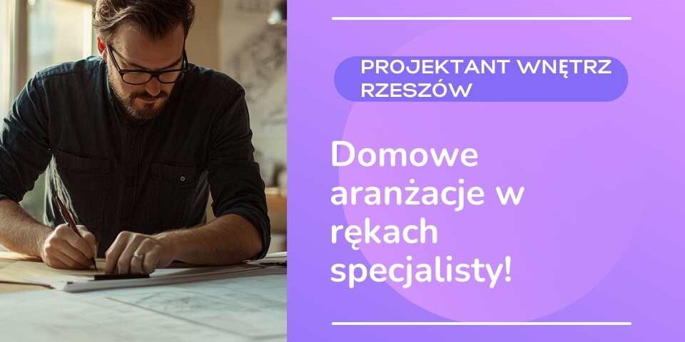 Projektant wnętrz Rzeszów